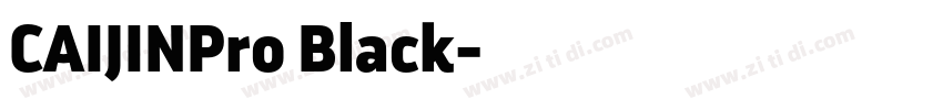 CAIJINPro Black字体转换